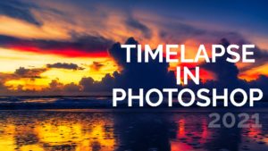 Timelapse in Photoshop 2021 Tutorial